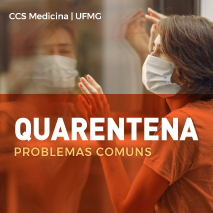 Quarentena: problemas comuns