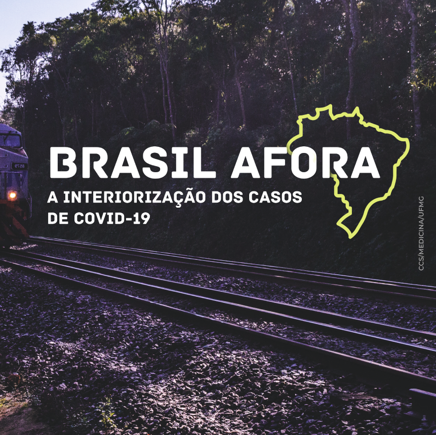 Brasil afora: a interiorização dos casos de covid-19