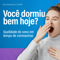 Você dormiu bem hoje? Qualidade do sono em tempos de coronavírus