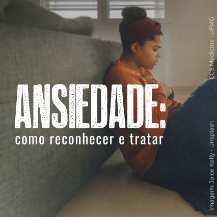 Ansiedade: como reconhecer e tratar