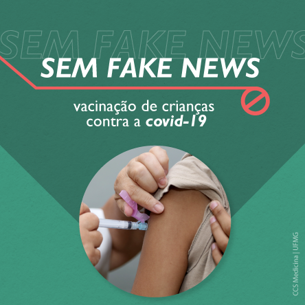 Sem fake news – vacinação de crianças contra a covid-19