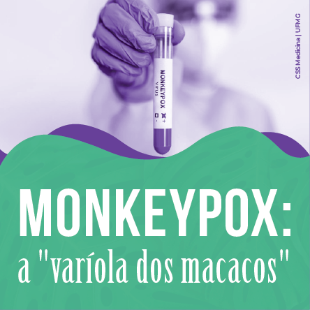Monkeypox: a “varíola dos macacos”